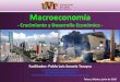Crecimiento y Desarrollo Económico - Pablo Saravia Tasayco · el crecimiento económico o limitarlo seriamente, pues las empresas que invierten en otros países buscan: • Estabilidad