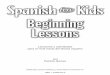Lecciones y actividades para el nivel inicial del idioma ... fileTEMAS / TOPICS Consejos prácticos para los padres y los maestros / Tips for Parents and Teachers 