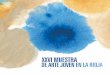 Obras expuestas en la XXVI edición de la Muestra de Arte ...canales.larioja.com/documentos/xxvimuestra.pdf · Este Catálogo de la XXVI Muestra de Arte Joven en La Rioja, responde