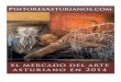 informe arte asturiano 2014 - pintoresasturianos.com · de arte asturiano de las obras a la venta en las principales casas de subastas de nuestro país y algunas internacionales