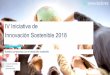 IV Iniciativa de Innovación Sostenible 2018 · conjuntamente para lograr los objetivos de la Agenda 2030 para el ... josemaria.boluferfrancia@telefonica.com Teléfono: + 34 649 139