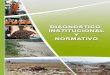 SEPARADOR DIAGNOSTICO INSTITUCIONAL Y NORMATIVO · DIAGNOSTICO INSTITUCIONAL Y NORMATIVO. Diagnóstico de la Gestión de Residuos Sólidos en Bolivia 34 Viceministerio de Agua Potable
