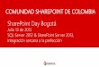 SharePoint Day Bogotá - Comunidad SharePoint de Colombia Taylor - SQL... · QA Integración entre SP2013 & SQL2012 • 93.8% del contenido de SharePoint se almacena en SQL Server