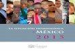 La situación demográfica de México 2015 - gob.mx · La unión conyugal en México como factor de contraste demográfi co en México a principios del siglo xxi. Entre la postergación,