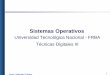Sistemas Operativos - Linux - Electronica - FRBAgjoyuela/archivos/linux/Presentac... · Autor: Alejandro Furfaro 3 Clasificación de los Sistemas Operativos Sistemas Real Time: 2Se