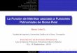La Función de Melnikov asociada a Funciones Polinomiales ...paguirre.mat.utfsm.cl/ivan60/uribepdf.pdf · PARTE PRINCIPAL INTEGRALES ITERADAS ... Polinomiales de Morse Real Marco
