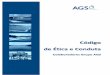Código de Ética e Conduta³digo_de_Ética_e_Conduta_AGS_V03.pdf · Relações com governos e ... no presente Código de Ética e Conduta dedicado ao tema ... um ambiente de trabalho