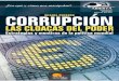  · CORRUPCIÓN LAS CLOACAS DEL PODER ESTRATEGIAS Y MENTIRAS DE LA POLÍTICA MUNDIAL ¿Por qué y cómo nos manipulan? v MIGUEL PEDRERO