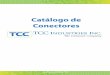 Catálogo de Conectores - Bienvenidos a CES TCC.pdf · Conectores de Antena Los precios aqui expresados están en dolares americanos y sujetos a cambios sin previo aviso 13-01F-3-DGN
