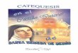 E Castillo I S Teresa de Jesús hay unasantateresadejesusags.com/assets/catequesis-el-castillo-interior.pdf · Santa Teresa amó a la Iglesia como Cuerpo de Cristo y por lo ... son