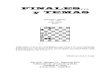 FINALES… y TEMAS - wordpress.ajedrez-de-estilo.com.arwordpress.ajedrez-de-estilo.com.ar/.../uploads/2013/03/fyt74.pdf · ama sin especulaciones el arte ajedrecístico, el placer