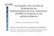 Actividades del Comité de Evaluación de Medicamentos de ... · Actividades del Comité de Evaluación de Medicamentos de Uso Veterinario (CVMP) en relación a los antimicrobianos