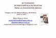ACTIVIDADES DE MATEMÁTICA RECREATIVA PARA LA …gpcambiemos.org/.../ELBER_ALVARES_PINTO_ACTIVIDADES_MATEMATICA... · LÓGICA RECREATIVA Medicina lógica. Actividades recreativas