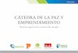 CÁTEDRA DE LA PAZ Y EMPRENDIMIENTO - fundasuperior.comfundasuperior.com/.../EVENTOS2017/PORTAFOLIO-Catedra-por-la-Paz-1.pdf · 1 . Portafolio LIBRO MÁS TALLER DE SENSIBILIZACIÓN