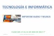 16/04/2017 COLEGIO CLARETIANO SANTA DOROTEA 1 · 16/04/2017 COLEGIO CLARETIANO SANTA DOROTEA 2 Contenido • Motivación • Como importar audio • Tipos de archivos de audio PROPÓSITO: