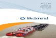 MONITOR DE CONSUMO DE COMBUSTIBLE METROVAL - MCCM.pdf · sus flotas movidas con motores diesel. En determinadas aplicaciones tales como: Generación de Energia, Barcos,