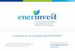 Presentación de PowerPoint - Rehabiliterehabilite.eu/uploads/downloads/presentacion-enerinvest/es/present... · Crear una Plataforma online donde encontrar de manera estructurada