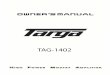 Targa TAG-1402 Original Manual - Car Audio · conecte el polo REM a la llave externa para el lado positivo +12V ENCENDIDO/ APAGADO. Para minimizar la interferencia, es mejor hacer