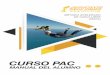 CURSO PAC - Skytime Skydivingskytime.es/manuales/manualpac.pdf · pondremos en el momento previo al embarque y lo llevaremos puesto dentro del ... Durante el despegue y hasta los
