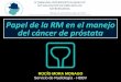 Presentación de PowerPoint - aucex.es · INTRODUCCIÓN El cáncer de próstata es el tumor maligno más frecuente en hombres En España: •Su incidencia es de 103,4 casos por cada