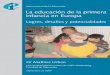 La educación de la primera infancia ... - download.ei-ie.orgdownload.ei-ie.org/Docs/WebDepot/2009_EarlyChildhoodEducationIn... · de los Derechos Humanos y la Convención sobre los
