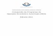 Compendio de Programas de Operador Económico Autorizado ...2).pdf · 1/1/2011 · Las negociaciones sobre acuerdos de reconocimiento mutuo de los programas de OEA se centran en la