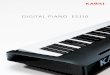 DIGITAL PIANO ES110 - kawai-global.com · Peso de la tecla del piano acústico Los pianos acústicos disponen de macillos más pesados en los tonos bajos y más ligeros para los agudos