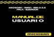MANUAL DE U S U A R I O - michiganargentina.com · 3- Ampliación de las normas de seguridad: Familiarícese con todos los botones, instrumentos, rutinas de trabajo, etc. Antes y