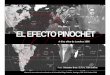 EL EFECTO PINOCHET - Instituto de Investigación en Ciencias … · víctimas de la llamada 'Caravana de la Muerte' y por Gladys Marín, secretaria general del Partido Comunista chileno,