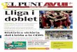 30 d’abril del 2018. - pallarsjussa.cat · campió amb l’únic gol de la tanda de penals, de Creus Històrica victòria ... e mayor rele-vancia me pa-rece el hecho de que, en