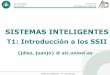 SISTEMAS INTELIGENTES - .Centro de Inteligencia Artificia l Universidad de Oviedo Sistemas Inteligentes