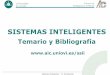 SISTEMAS INTELIGENTES - Inteligentes -T1: Introducción Centro de Inteligencia Artificial Universidad