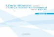 Libro Blanco sobre la Carga Socio-Económica de la EPOC ... · para mejorar la calidad de vida de los pacientes con EPOC. Una revisión ... Weber, y Álvaro Hidalgo. A continuación