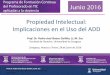 Propiedad Intelectual: Implicaciones en el Uso del ADD · Prof. Dr. Pedro -José Bueso Guillén, LL.M. Eur. ... Ley Orgánica 1/2015, de 30-3 (BOE ... – En casos concretos