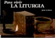 Para vivir LA LITURGIA jean - para vivir la liturgia.pdf · Jean Lebon Para vivir LA LITURGIA EDITORIAL VERBO DIVINO Avda. de Pamplona, 41 31200 ESTELLA (Navarra) 1987