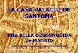 LA CASA PALACIO DE SANTOÑApepequiralte.com/mediapool/136/1368670/data/PDF_1_/La_casa_palacio... · Slide 1 Author: Claudia Created Date: 9/19/2014 1:53:32 PM 