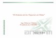 “El Entorno de los Negocios en China” · 1.- Panorama de la economía internacional Orden Exportadores Valor Participaci n Orden Importadores Valor Participaci n 1 Alemania 7