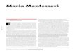 Maria Montessori · ideas de Montessori conectaron de lleno con el movimiento potente de renovación pedagógica que se desarrollaba en Cataluña, pero no fue hasta mucho más tarde,