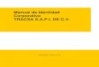 Manual de Identidad Corporativa TRACSA S.A.P.I. DE C.V. · TRACSA S.A.P.I. DE C.V. Guadalajara, Jalisco 2015. 2 CONTENIDO INTRODUCCIÓN pg3 1. LOGOTIPO INSTITUCIONAL pg6 2. LOGOTIPOS