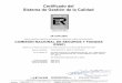 Certificado del Sistema de Gestión de la Calidad y Opiniones/ISO... · 2015-02-02 · ELOT Greece FCAV Brazil FONDONORMA Venezuela ICONTEC Colombia IMNC Mexico ... Issued on: 2004-10-27