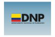 Plan - Bienvenido · Plan Nacional de Desarrollo 2010‐2014 Enfoque regional Integración Regional del Pacífico Colombiano Cali, Febrero 8 de 2011
