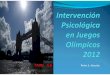 Pedro L. Almeida · pedro@ispa.pt. Intervención Psico/ógica en Juegos Olímpicos 2012 . 31812012 ... Microsoft PowerPoint - Intervencion Psicologica en Juegos Olimpicos 2012 