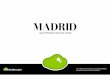 Madrid - minubepdfguide.s3.amazonaws.comminubepdfguide.s3.amazonaws.com/guide_63_1018_2011-04-07_6968-a4.pdf · MADRID GUIA PERSONALIZADA DE VIAJES Viajar, descubrir nuevos lugares,