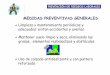 MEDIDAS PREVENTIVAS GENERALES - PAGINA PERSONAL … INDEX0004/files/PREVENCION... · MEDIDAS PREVENTIVAS ESPECÍFICAS: PARA LA PICADORA - Usar siempre el utensilio de plástico para