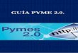 GUÍA PYME 2.0. - Ayuntamiento de Salamanca - Empresas y …empresasyemprendedores.aytosalamanca.es/es/downloads/... · 2013-04-17 · REDES SOCIALES PARA FORMALIZAR LAS RELACIONES