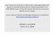 JORGE E. ALLENDE Enero 2-5, 2018 - laboratoriosportatiles.cl · El Dogma Central de la Biología Molecular. ... 1962-1967 Mecanismo de traducción para síntesis de proteínas. Mi