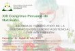 XIII Congreso Peruano de Nutrición - sopenut.org.pe · XIII Congreso Peruano de Nutrición ABORDAJE TERAPÉUTICO DE LA OBESIDAD EN UN CENTRO ASISTENCIAL CON INTERNACIÓN Expositor: