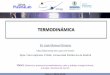 TERMODINÁMICAplasmalab.aero.upm.es/~jmdv/FisicaII/Lectures/Donoso_Termodinamica_DEF.pdf · Observación experimental: estados y fases, transición de energia Física II-Termodinámica