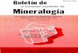 la Sociedad Española de Mineralogía - ehu.eus · de Arcillas, Sociedad Geológica de España, Asocia ción de Geología Aplicada a los Yacimientos Minerales, etc.), siendo frecuente