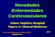 Novedades Enfermedades Cardiovasculares - asocmi.com · Ateroma Hígado Sangre Colesterol Acumulado (Micelas) NPC1L1 Receptores remanentes Expresión de receptores de LDL Colesterol